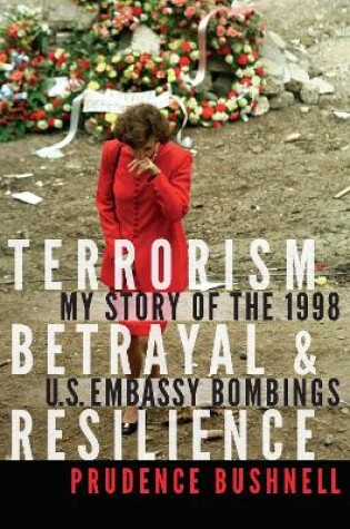 Cover of Terrorism, Betrayal, and Resilience