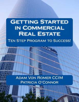 Cover of Getting Started in Commercial Real Estate Ten Step Program to Success!