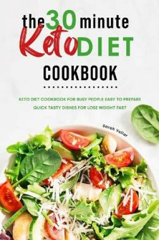 Cover of The 30-Minute Keto Diet Cookbook