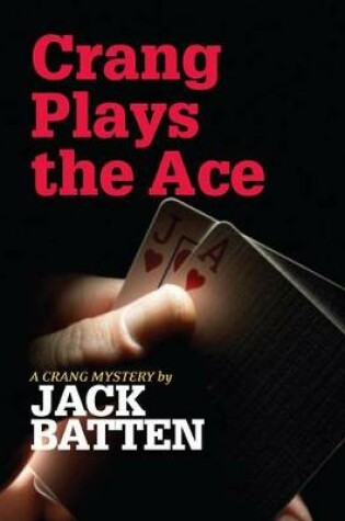 Cover of Crang Plays the Ace