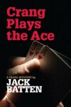 Book cover for Crang Plays the Ace