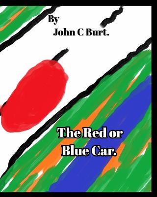 Book cover for The Red or Blue Car.