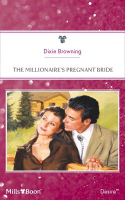 Cover of The Millionaire's Pregnant Bride