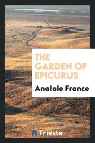 Cover of The Garden of Epicurus