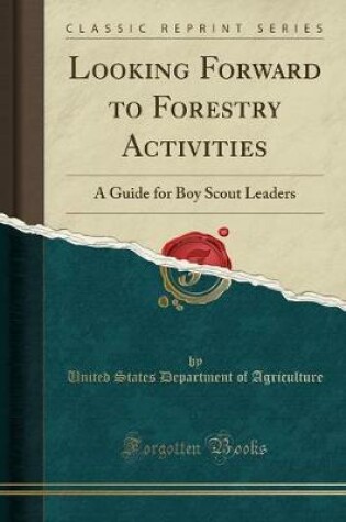 Cover of Looking Forward to Forestry Activities