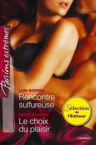 Cover of Rencontre Sulfureuse - Le Choix Du Plaisir