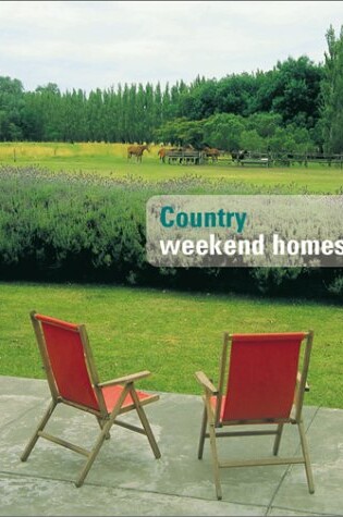 Cover of Country Weekend Homes