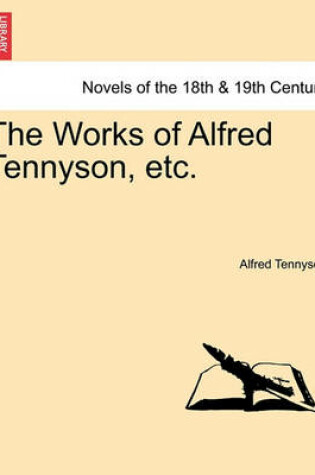 Cover of The Works of Alfred Tennyson, Etc. Vol. III.