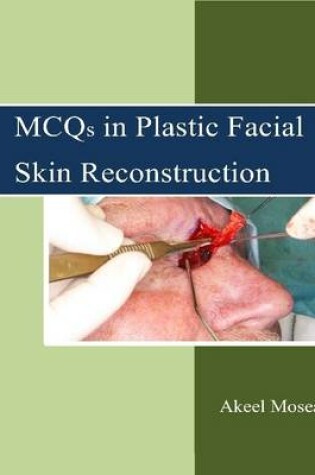 Cover of MCQS in Plastic Facial Skin Reconstruction