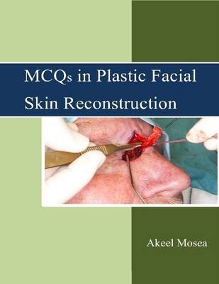 Book cover for MCQS in Plastic Facial Skin Reconstruction