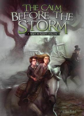 Cover of Calm Before the Storm: A Night in Sleepy Hollow Book 2