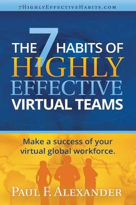 Cover of The 7 Habits of Highly Effective Virtual Teams