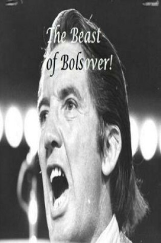 Cover of The Beast of Bolsover!