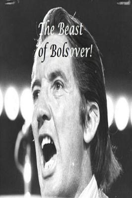 Book cover for The Beast of Bolsover!