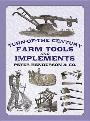 Book cover for Turn-Of-The-Century Farm Tools and Implements