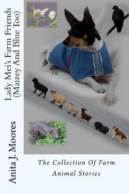 Book cover for Lady Mei's Farm Friends (Maizey And Blue Too)