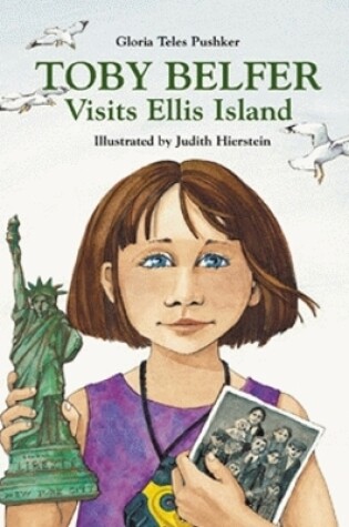 Cover of Toby Belfer Visits Ellis Island