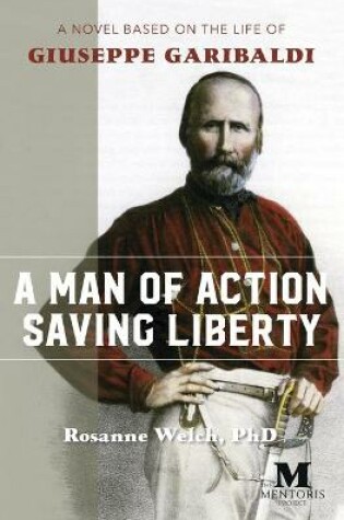 Cover of A Man of Action Saving Liberty