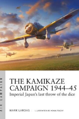 Cover of The Kamikaze Campaign 1944-45