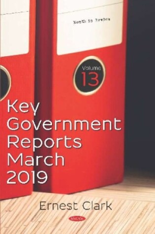 Cover of Key Government Reports -- Volume 13