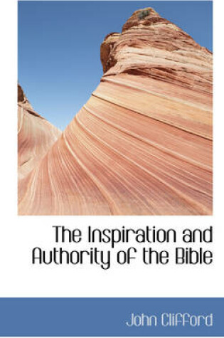 Cover of The Inspiration and Authority of the Bible