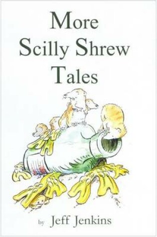 Cover of More Scilly Shrew Tales