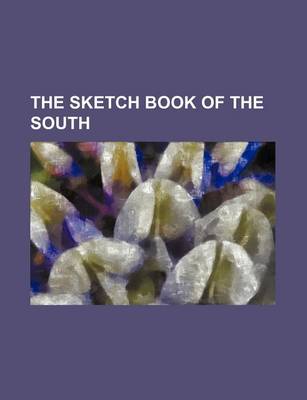 Book cover for The Sketch Book of the South