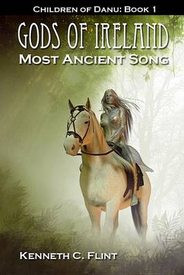 Book cover for Gods of Ireland - Most Ancient Song Children of Danu