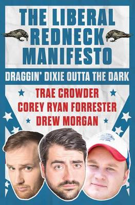Book cover for The Liberal Redneck Manifesto