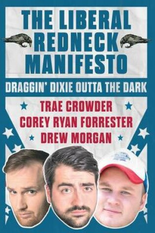 The Liberal Redneck Manifesto