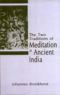 Book cover for The Two Traditions of Meditation in Ancient India
