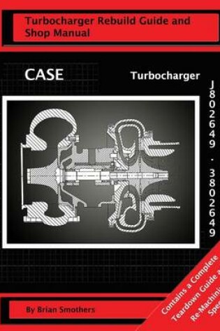 Cover of CASE Turbocharger J802649/3802649