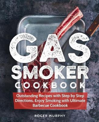 Book cover for Gas Smoker Cookbook