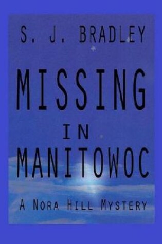 Cover of Missing in Manitowoc