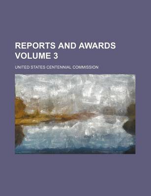 Book cover for Reports and Awards Volume 3