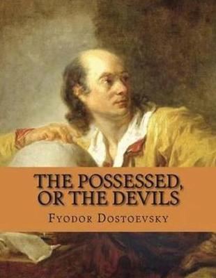 Book cover for The Possessed (The Devils) (Annotated)