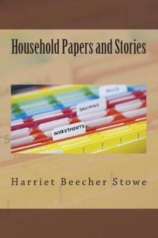 Cover of Household Papers and Stories