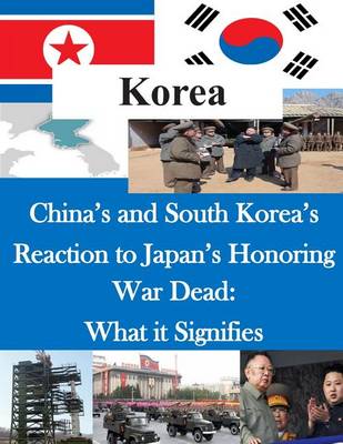 Cover of China's and South Korea's Reaction to Japan's Honoring War Dead