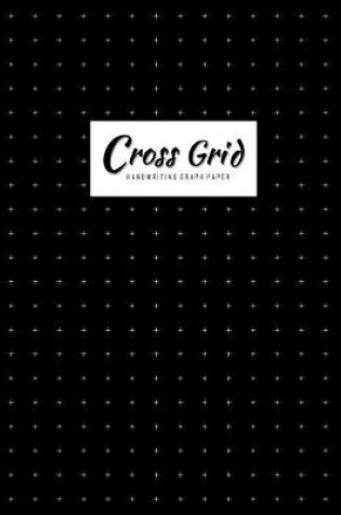 Cover of Cross Grid Graph Paper