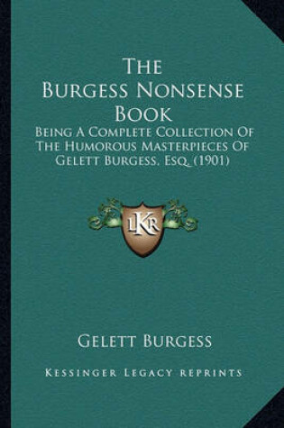 Cover of The Burgess Nonsense Book the Burgess Nonsense Book