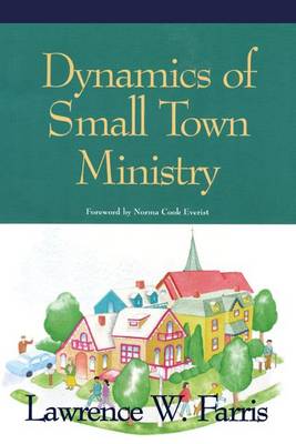 Cover of Dynamics of Small Town Ministry