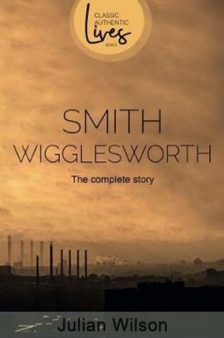 Cover of Smith Wigglesworth