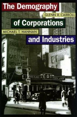 Cover of The Demography of Corporations and Industries