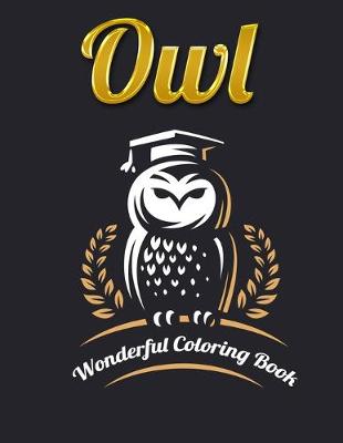 Book cover for Owl Wonderful Coloring Book