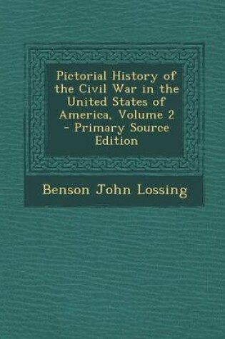 Cover of Pictorial History of the Civil War in the United States of America, Volume 2