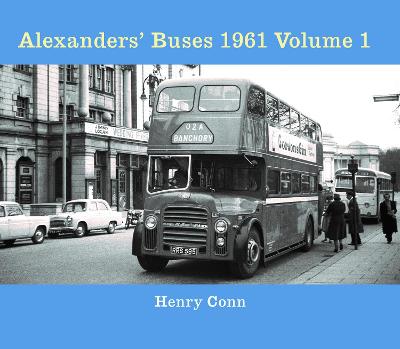 Book cover for Alexanders' Buses 1961 Vol 1