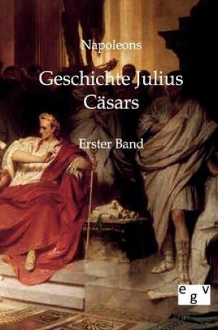 Cover of Geschichte Julius Casars