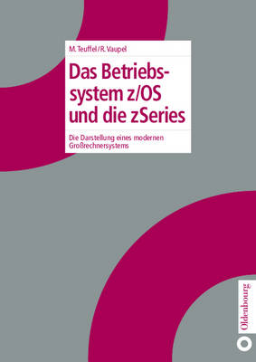 Book cover for Das Betriebssystem Z/OS Und Die Zseries