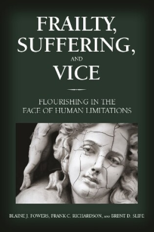 Cover of Frailty, Suffering, and Vice