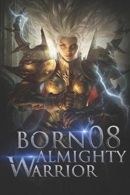 Book cover for Born Almighty Warrior 8